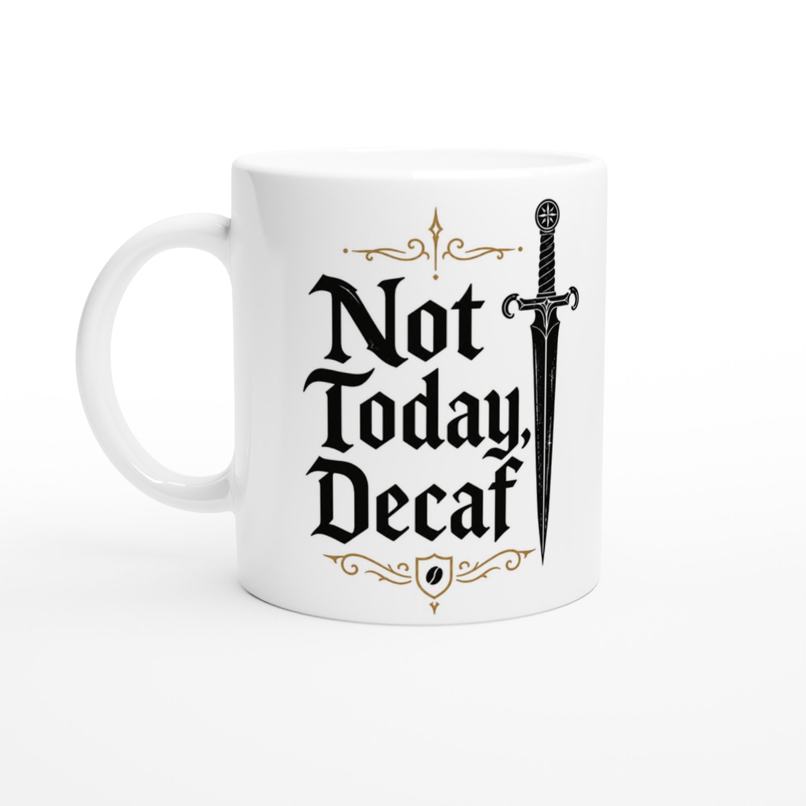 Not Today Decaf Mug