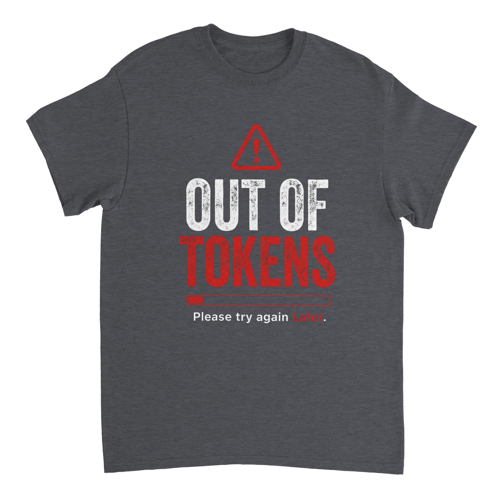 Out Of Tokens T-shirt Dark Heather