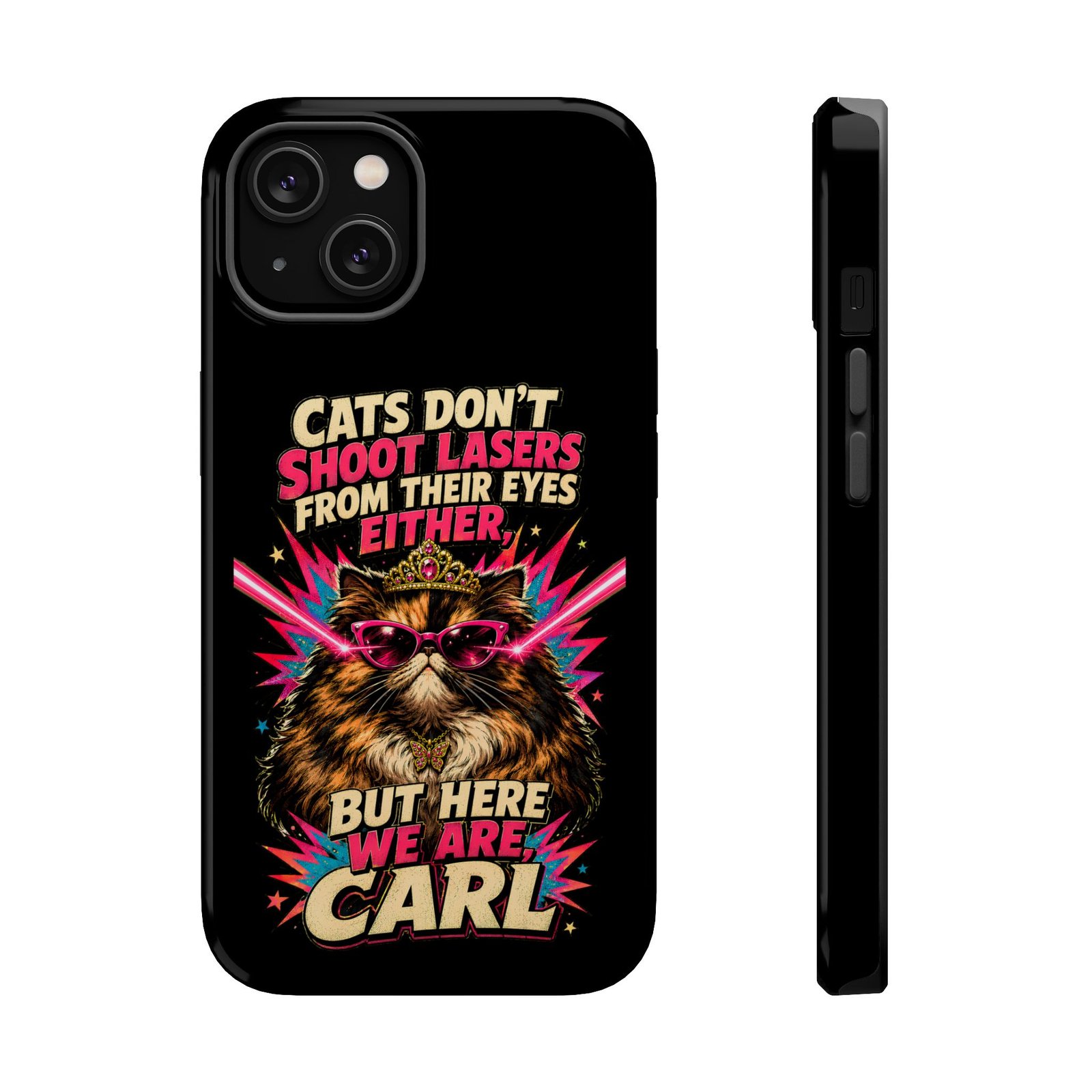 Funny Cat Phone Case – Cats Don’t Shoot Lasers, Dungeon Crawler Carl Fan Gift, Fantasy Bookish Accessory - Image 2