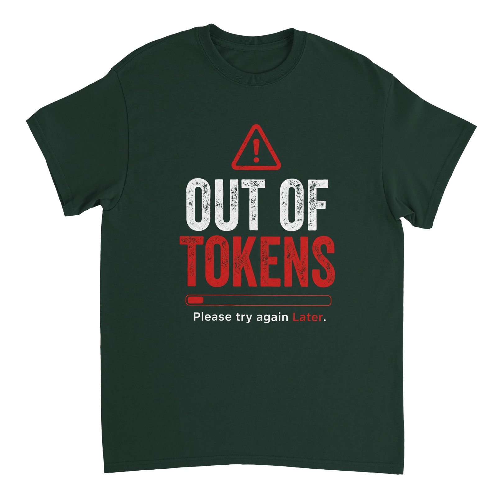 Out Of Tokens T-shirt Forest Green