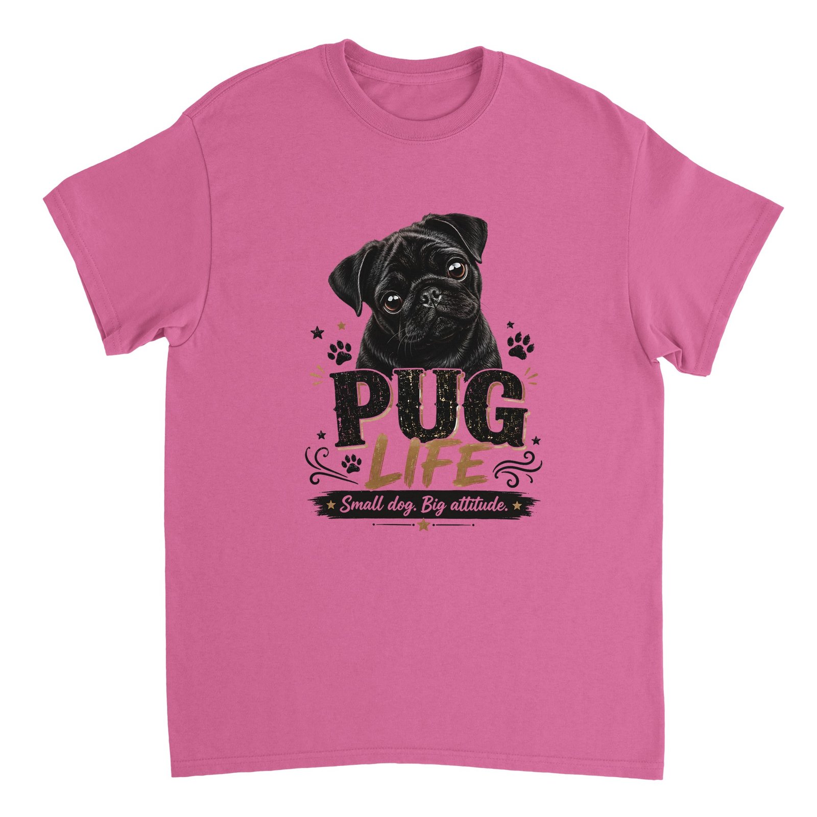 Pug Life T-Shirt – Small Dog, Big Attitude Azalea