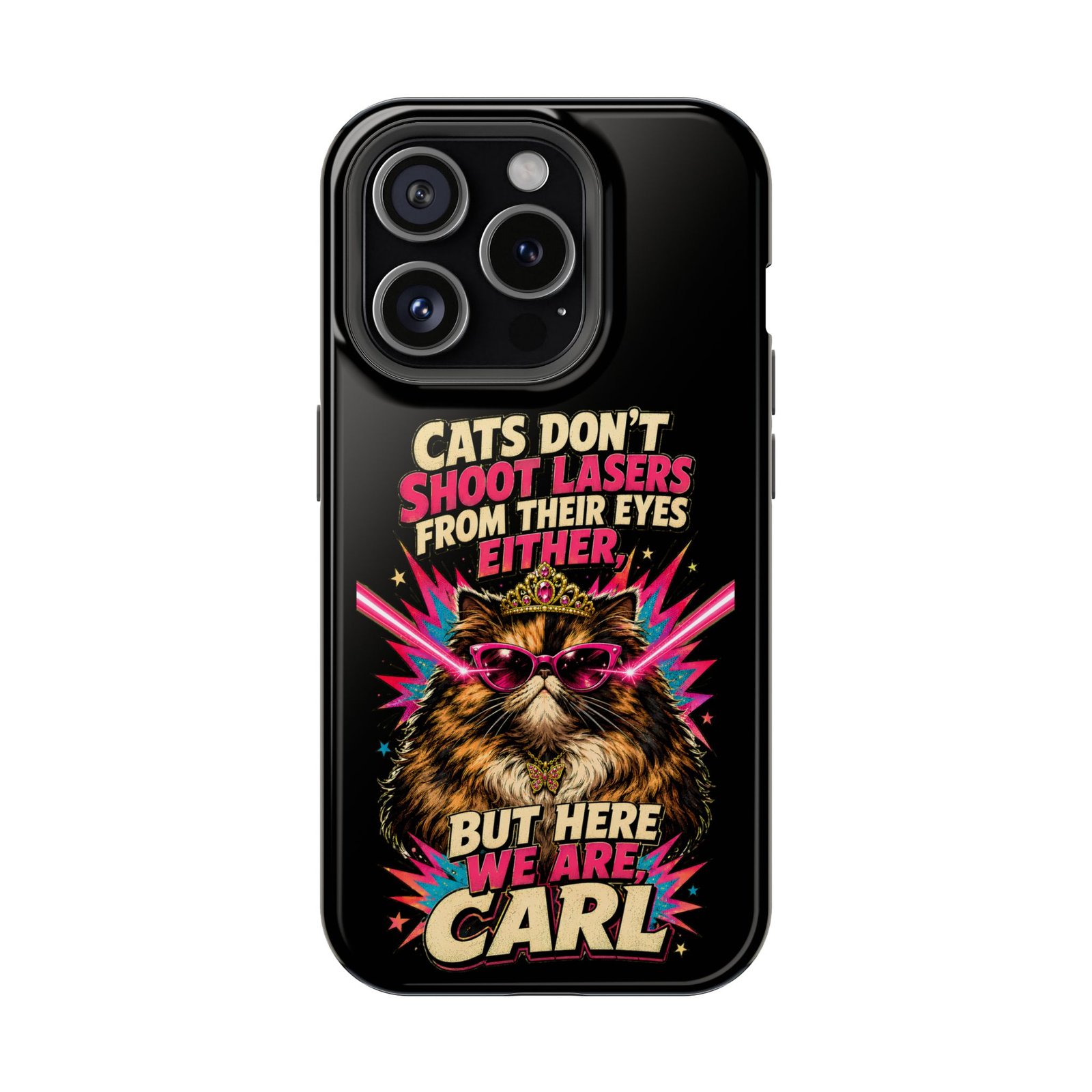 Funny Cat Phone Case – Cats Don’t Shoot Lasers, Dungeon Crawler Carl Fan Gift, Fantasy Bookish Accessory