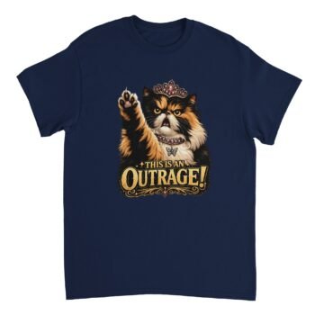 This is An outrage! T-shirt