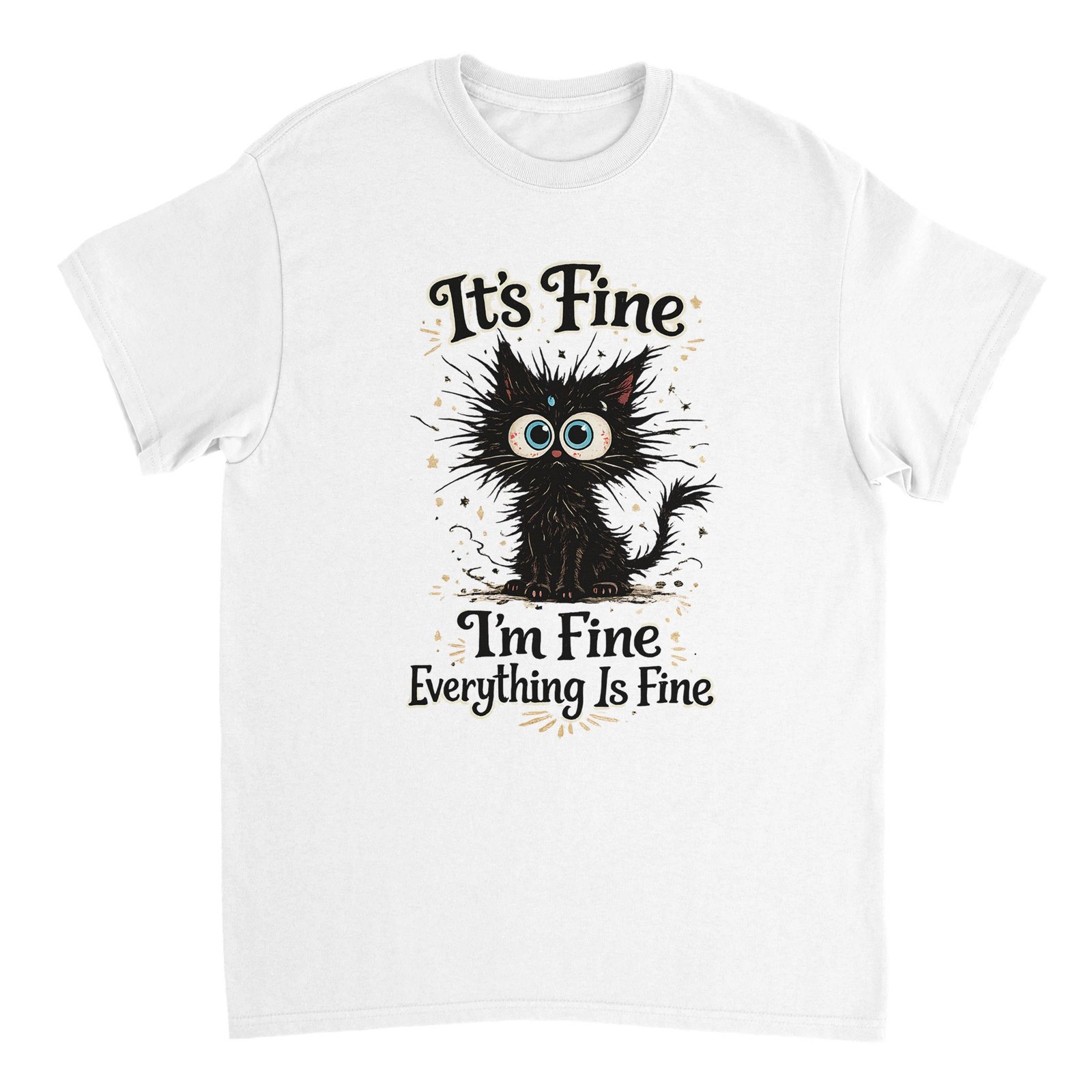 It’s Fine I’m Fine Everything Is Fine T-Shirt – Funny Anxious Black Cat Graphic Tee 11 3476969e-86b2-4fcf-9132-06d91016d9ba
