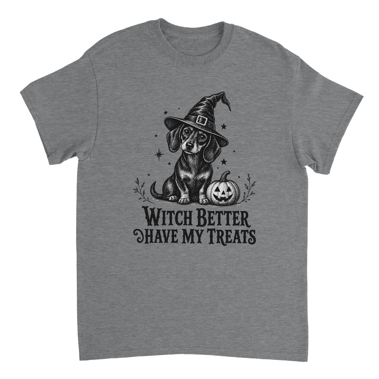 Witch Better Have My Treats T-Shirt – Halloween Dog Graphic Tee 11 7d8be16e-daca-482b-b5f9-acfc8cdc7252