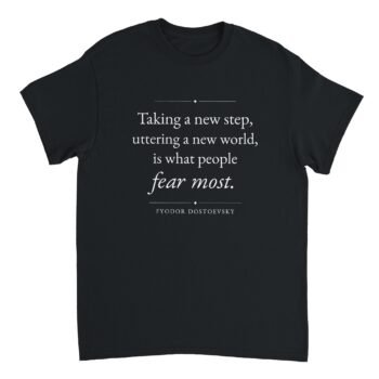 dostoevsky new step t-shirt taking a new step design black