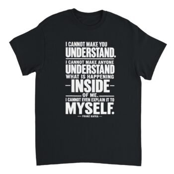kafka metamorphosis t-shirt cannot make you understand black