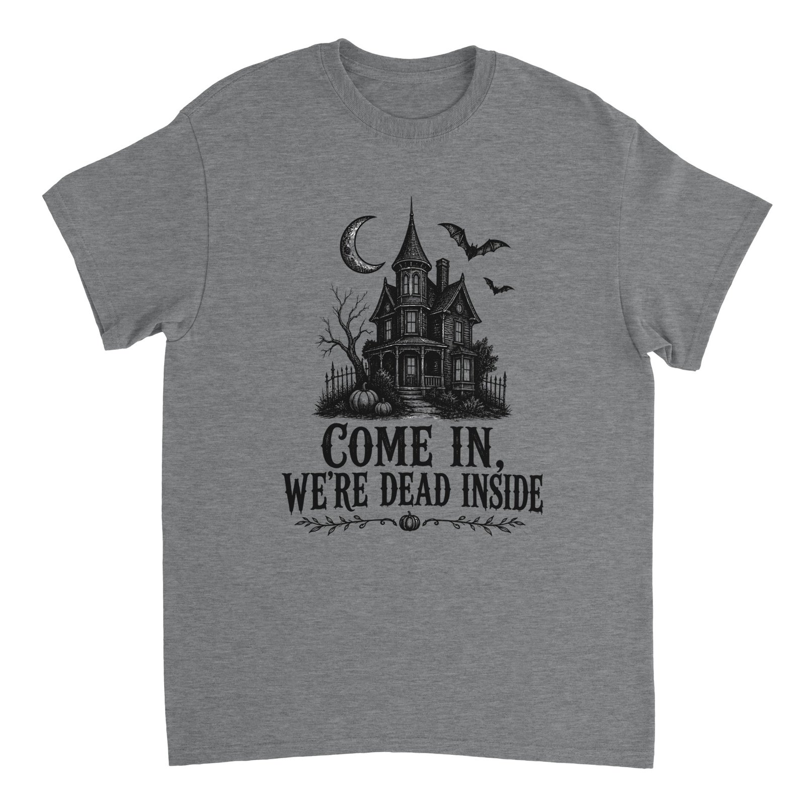 Come In We're Dead Inside T-Shirt – Haunted House Graphic Tee 4 df89c5f2-d324-4548-8cfd-02526bb4fa1d