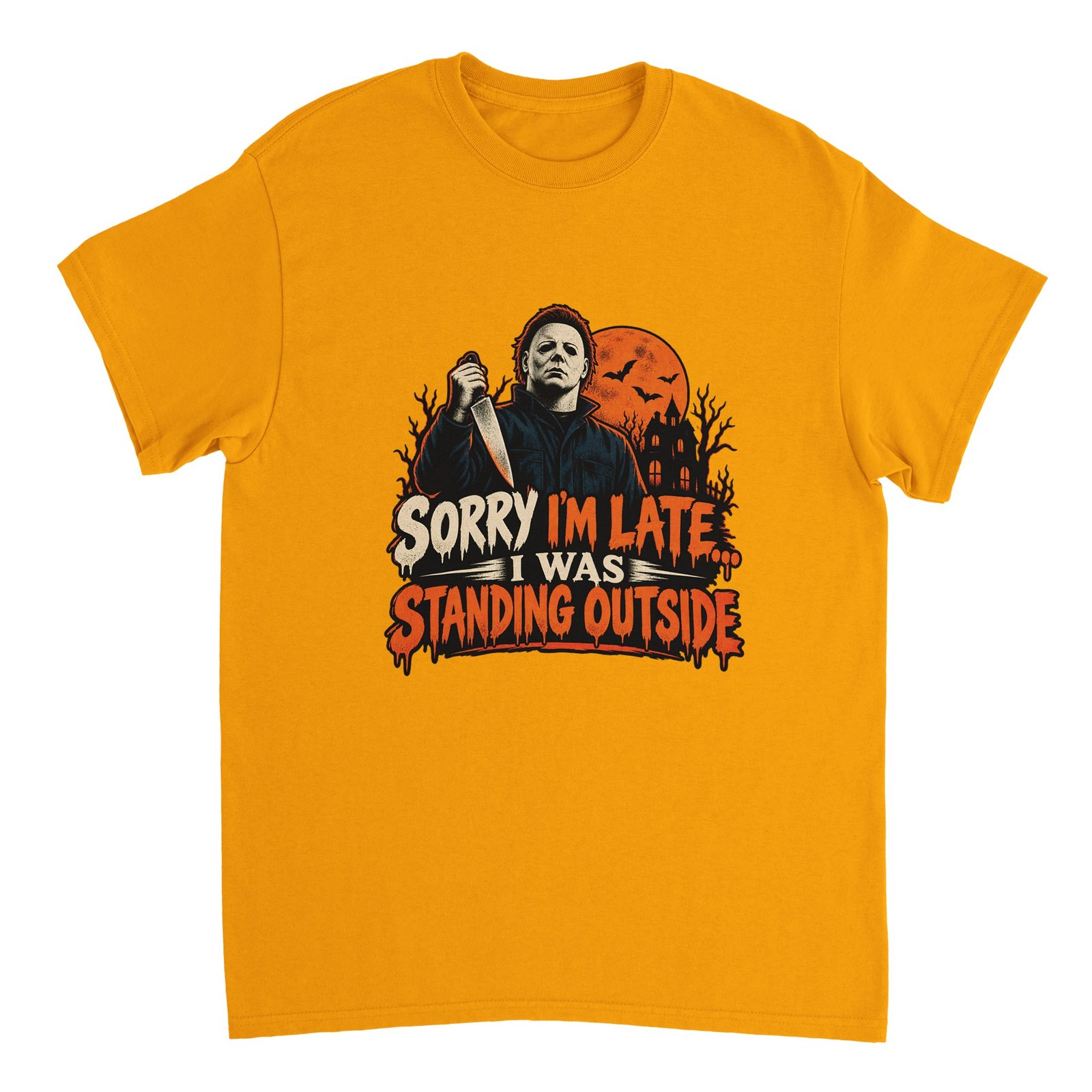 Funny Slasher Shirt - Sorry I'm Late I Was Standing Outside Halloween Tee | Heavyweight Unisex 10 003d31c8-2156-4ef9-8e4b-e7fad3a13c52