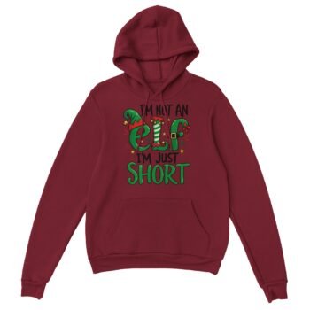Dark red funny elf hoodie with the slogan I'm not an elf, I'm just short and green elf-style ELF lettering with hat, striped stocking and belt buckle