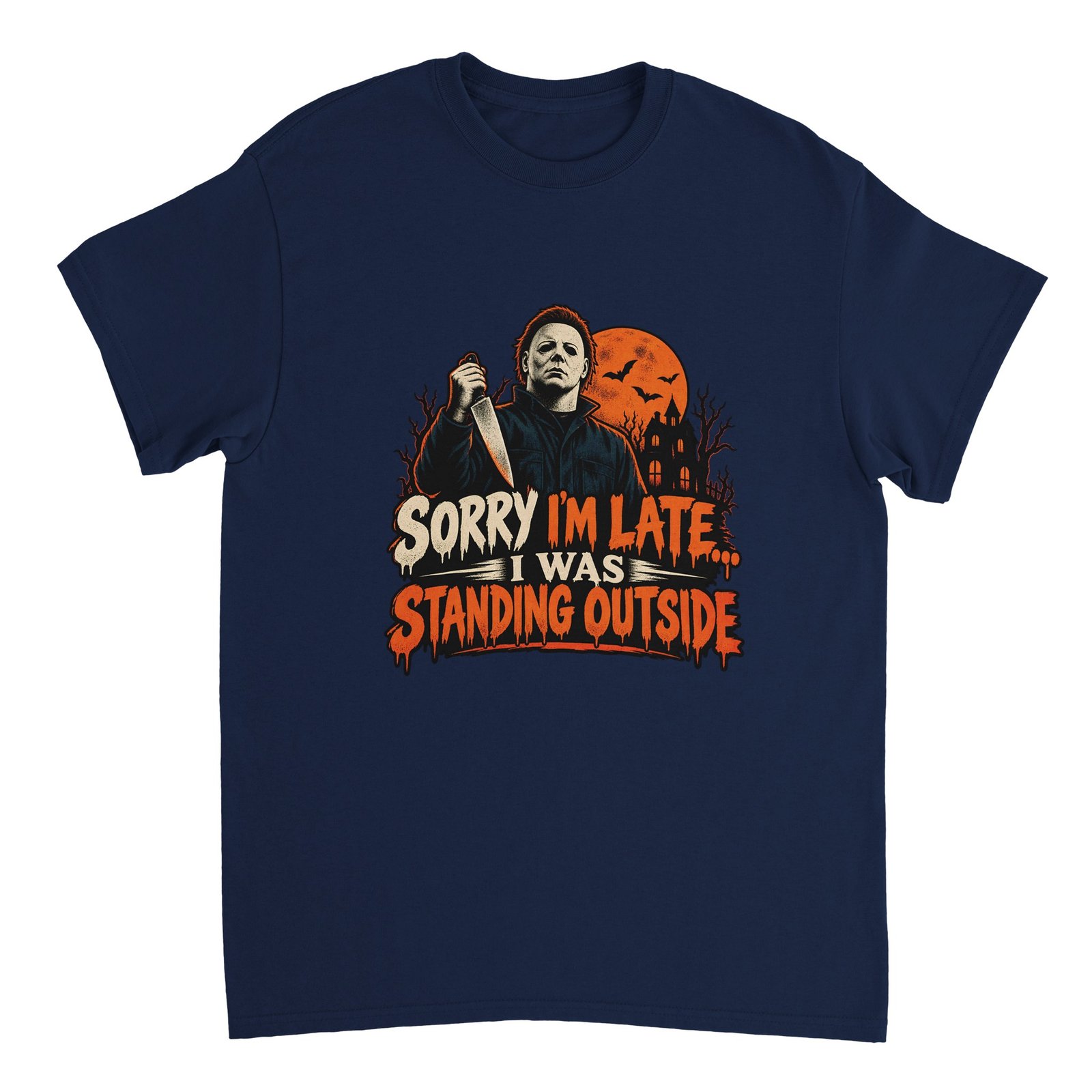 Funny Slasher Shirt - Sorry I'm Late I Was Standing Outside Halloween Tee | Heavyweight Unisex 12 7244cad9-b9b6-4831-b493-6149d1b5f325